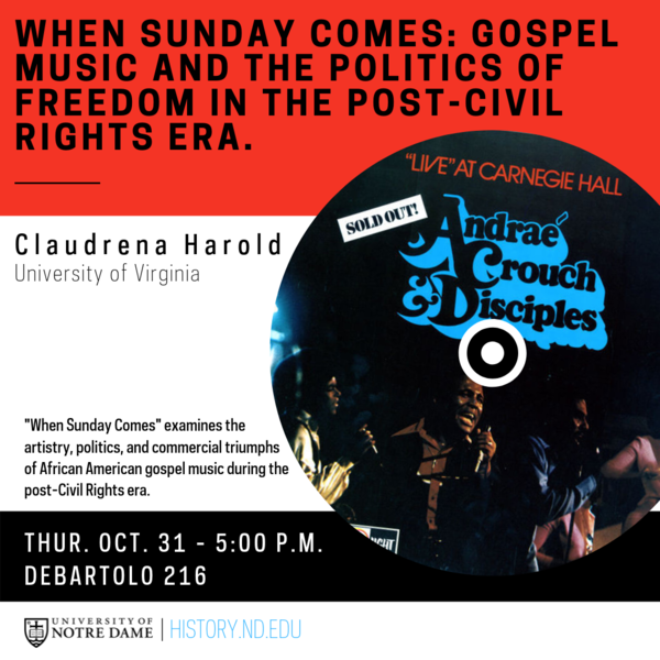When Sunday Comes Gospel Music And The Politics Of Freedom In The Post Civil Rights Era