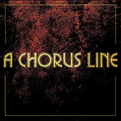 "A Chorus Line"
