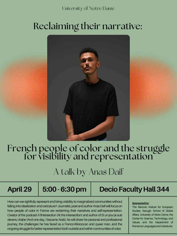 Anas Daif, wearing a black t-shirt, stands against a dark gray background with a coral-toned gradient to the left.  He is speaking at an event titled "Reclaiming their narrative: French people of color and the struggle for visibility and representation" on April 29, from 5:00-6:30 pm in Decio Faculty Hall 344 at the University of Notre Dame.
